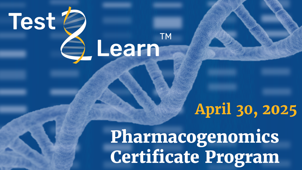 Test2Learn Pharmacogenomics Certificate Program